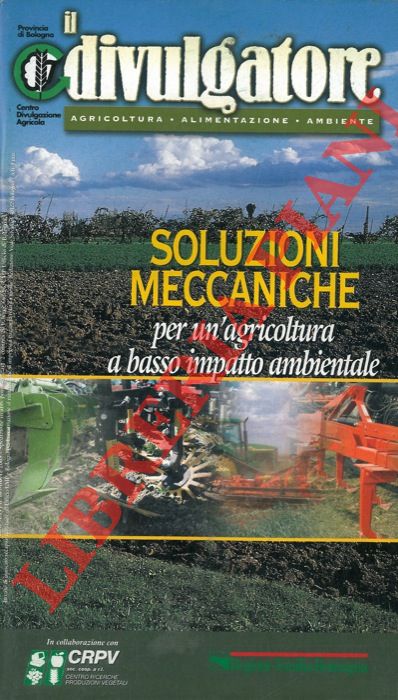 - - Soluzioni meccaniche per un'agricoltura a basso impatto ambientale.