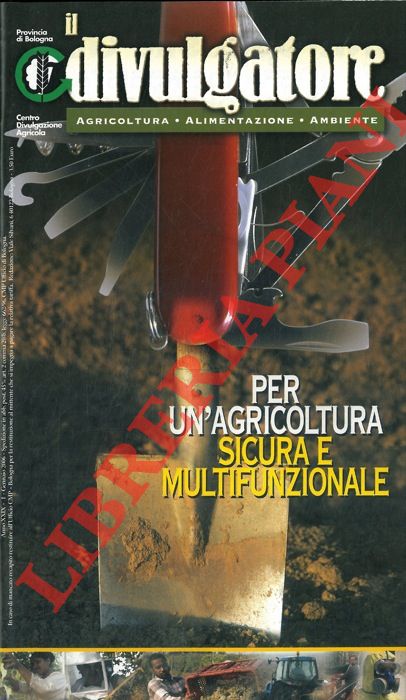 - - Per un'agricoltura sicura e multifunzionale.