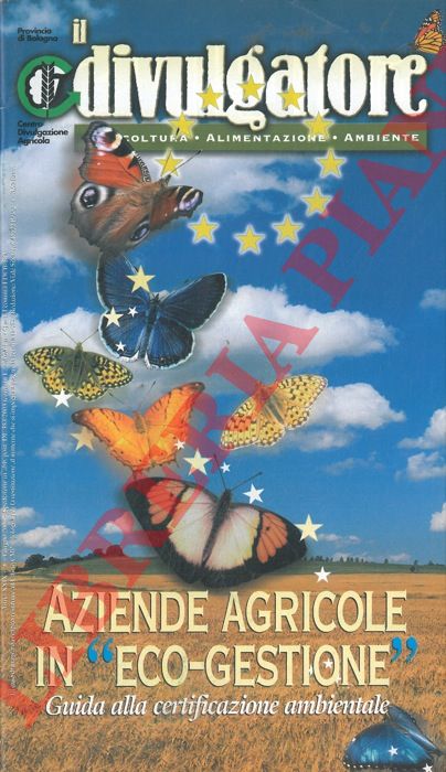 - - Aziende agricole in 'eco-gestione' . Guida alla certificazione ambientale.