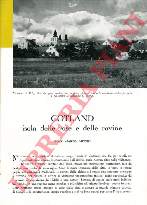 MEDRI Gian Mario - - Gotland, isola delle rose e delle rovine.