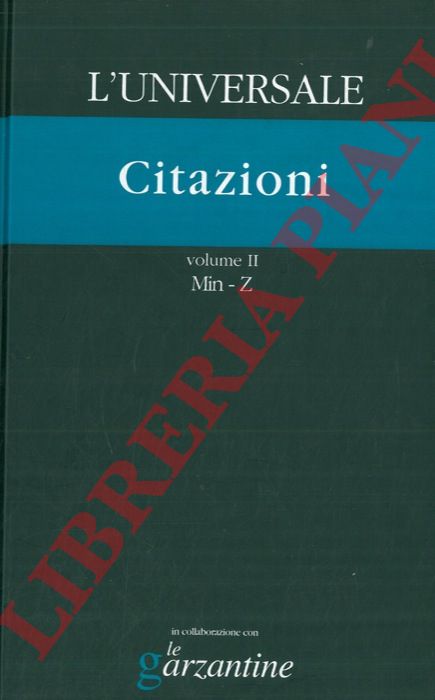 - - Citazioni. L'universale. La grande enciclopedia tematica.
