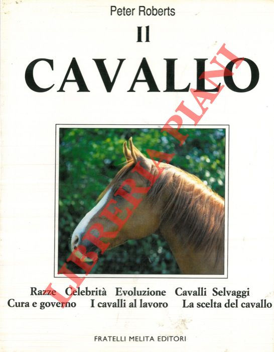 ROBERTS Peter - - Il Cavallo.