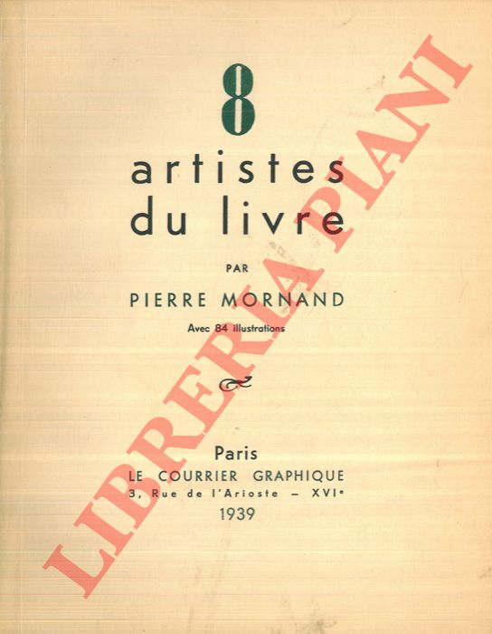 MORNAND PIERRE - - 8 Artistes du livre.