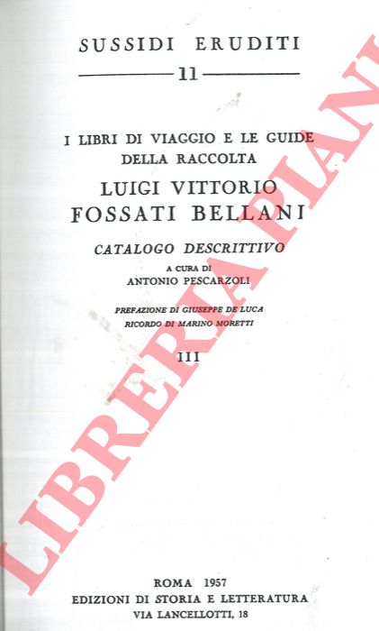 PESCARZOLI Antonio - - I libri di viaggio e le guide della raccolta  