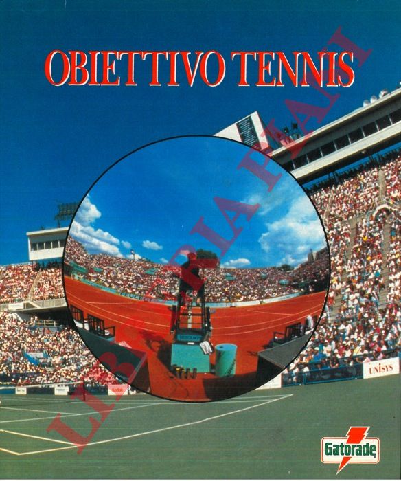 - - Obiettivo tennis.