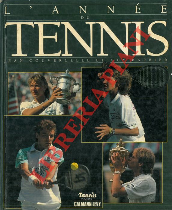 COUVERCELLE Jean - BARBIER Guy - COCHENNEC Yannick - - L'anne du tennis 1988.