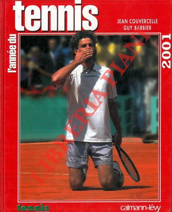 COUVERCELLE Jean - BARBIER Guy - - L'anne du tennis 2001.