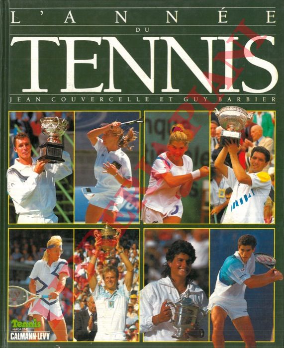 COUVERCELLE Jean - BARBIER Guy - - L'anne du tennis 1990.