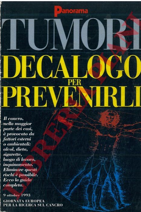 - - Tumori. Decalogo per prevenirli..