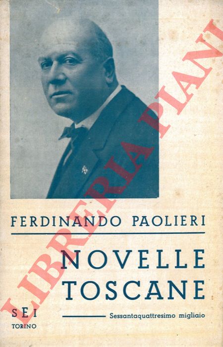 PAOLIERI Ferdinando - - Novelle toscane. Con note pei non toscani.