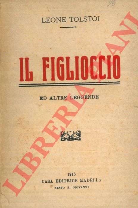 TOLSTOI Leone - - Il figlioccio ed altre leggende.