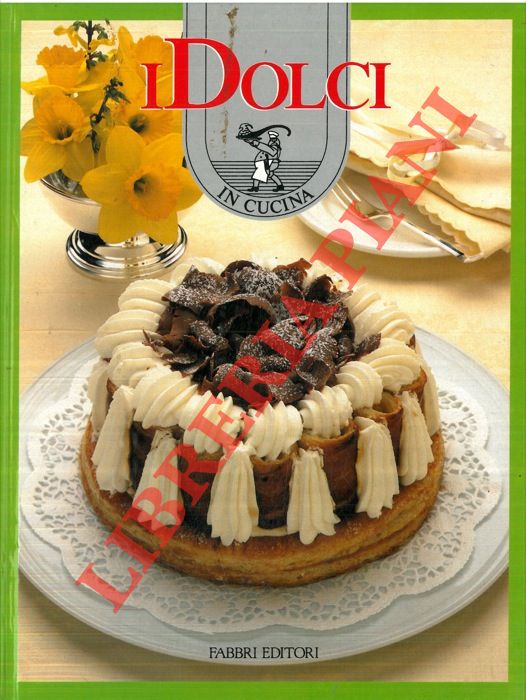 - - I dolci.