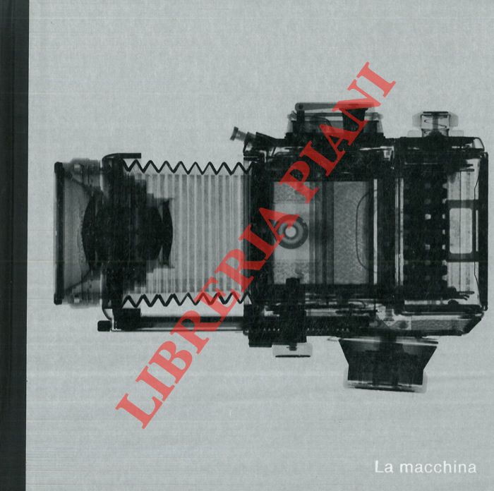 - - La Fotografia. La macchina.