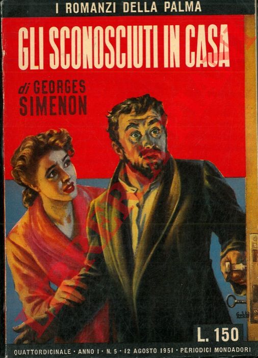 SIMENON Georges - - Gli sconosciuti in casa.