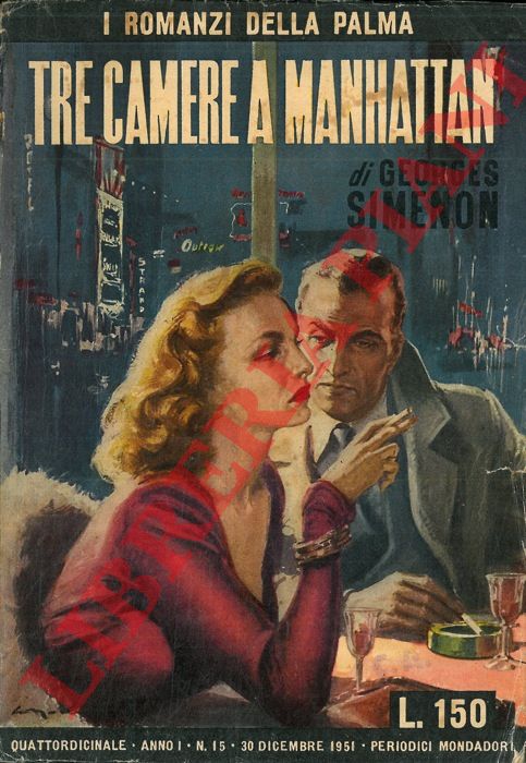 SIMENON Georges - - Tre camere a Manhattan.