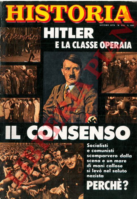 - - Hitler e ls classe operaia. Il consenso.