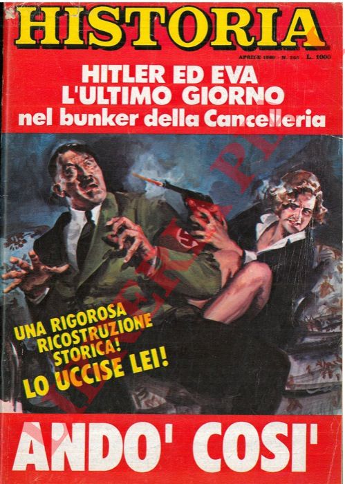 - - Hitler ed Eva l'ultimo giorno nel bunker della Cancelleria. And cos