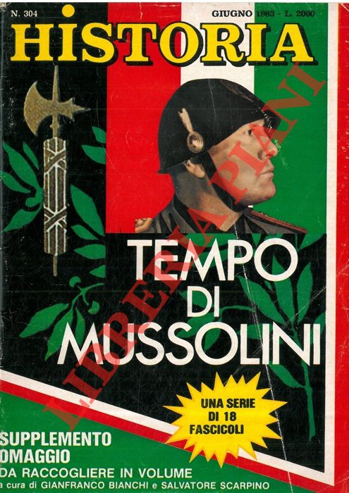 - - Tempo di Mussolini.