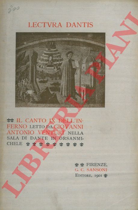 - - Lectura Dantis. Il canto IX dell'Inferno letto da Giovanni A>ntonio Venturi nella sala di Dante in Orsanmichele.