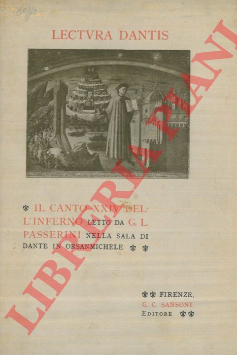 - - Lectura Dantis. Il canto XXIV dell'Inferno letto da G.L. Passerini nella sala di Dante in Orsanmichele.