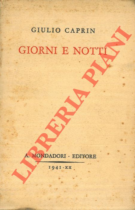 CAPRIN Giulio - - Giorni e notti. (Pagine di taccuino).