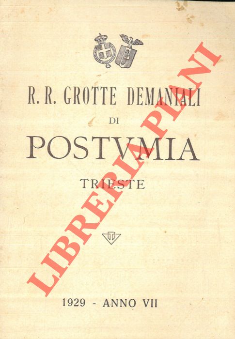 - - R.R. Grotte demaniali di Postumia. Trieste.