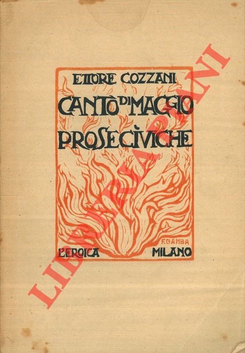 COZZANI Ettore - - Canto di maggio. Prose civiche.