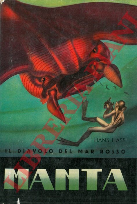 HASS Hans - - Manta. Il diavolo del Mar Rosso.