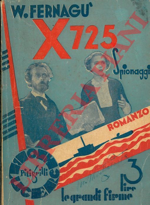 FERNAGU' W. - - X 725. Romanzo.