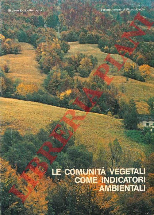 - - Le comunit vegetali come indicatori ambientali.