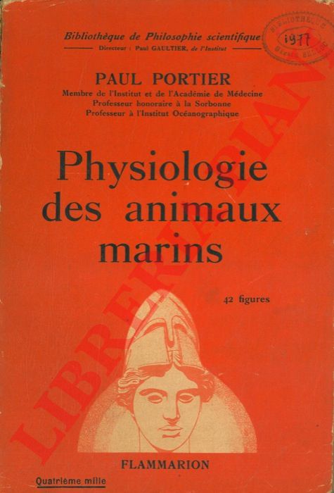 PORTIER Paul - - Physiologie des animaux marins.