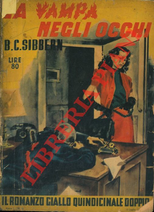 SIBBEN B.C. - - La vampa negli occhi.