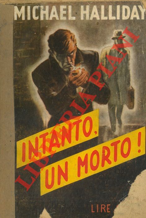 HALLIDAY Michael - - Intanto, un morto!