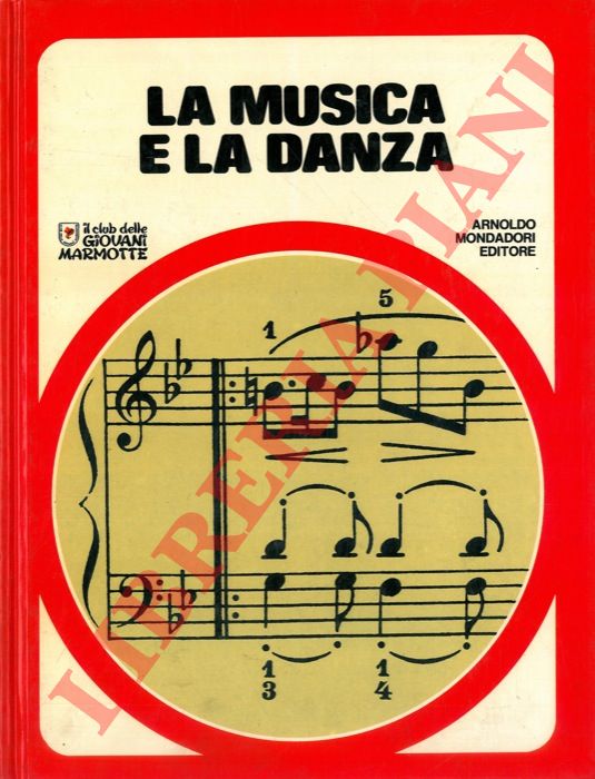 - - La musica e la danza.
