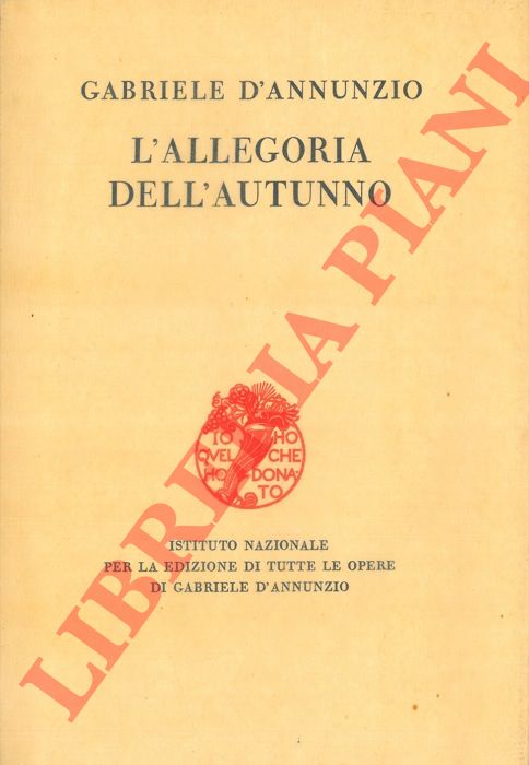 D'ANNUNZIO Gabriele - - L'allegoria dell'autunno.
