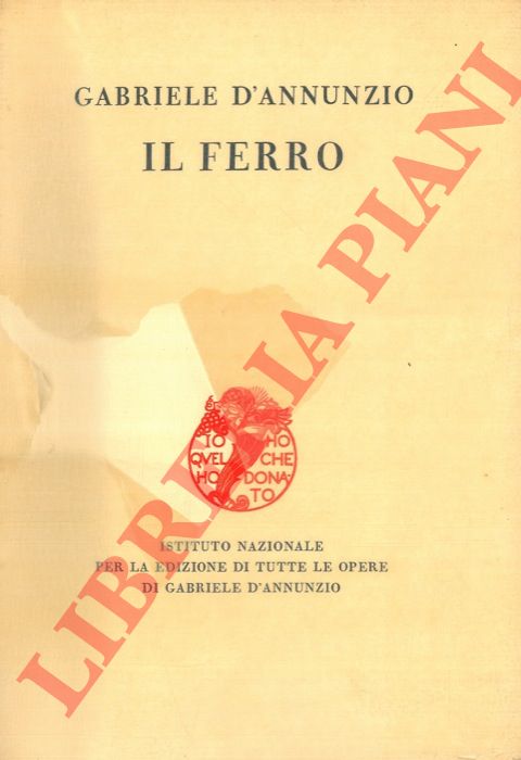 D'ANNUNZIO Gabriele - - Il ferro.