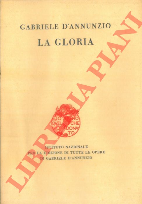 D'ANNUNZIO Gabriele - - La gloria.