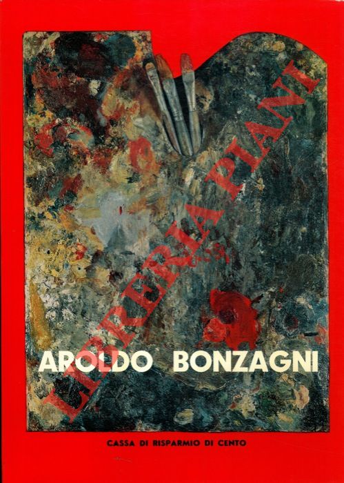 CARRA' Carlo e note di CARPI Aldo - - Aroldo Bonzagni.