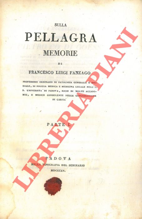 FANZAGO Francesco Luigi - - Sulla pellagra.