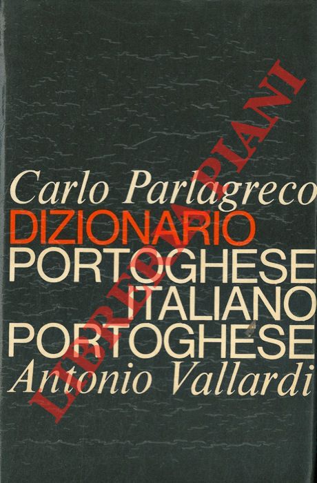 PARLAGRECO Carlo - - Dizionario Portoghese - Italiano, Italiano - Portoghese