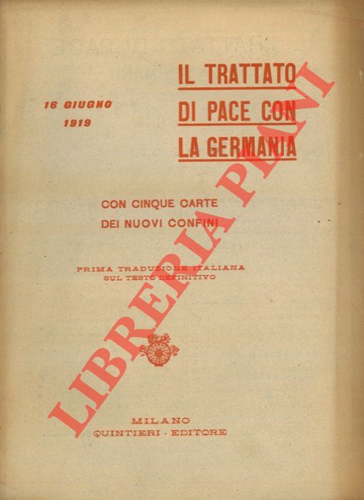 - - Il trattato di pace con la Germania.