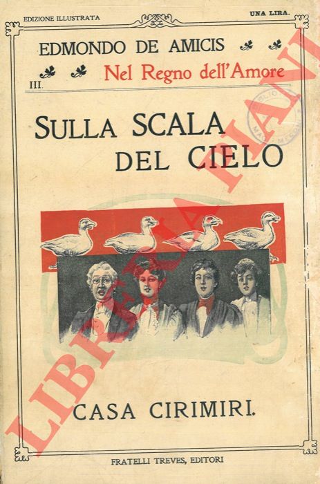 DE AMICIS Edmondo - - Sulla Scala del Cielo. Casa Cirimiri.