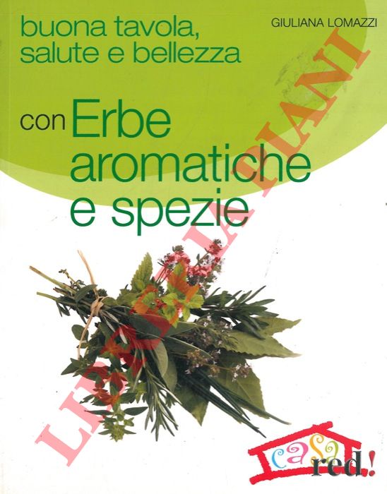LOMAZZI Giuliana - - Erbe aromatiche e spezie.