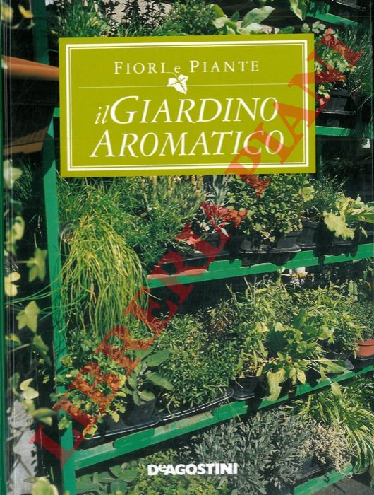 - - Il Giardino Aromatico.