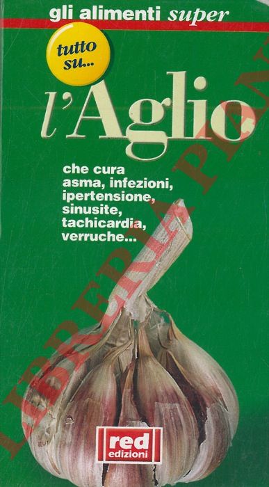 - - L'Aglio.