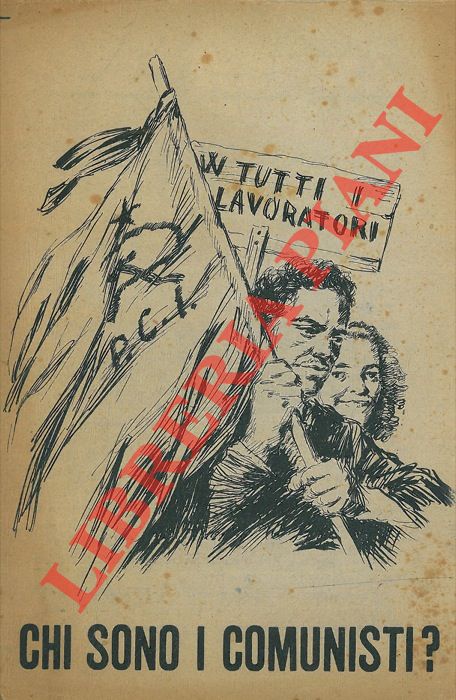 (PCI) - - Chi sono i comunisti? .