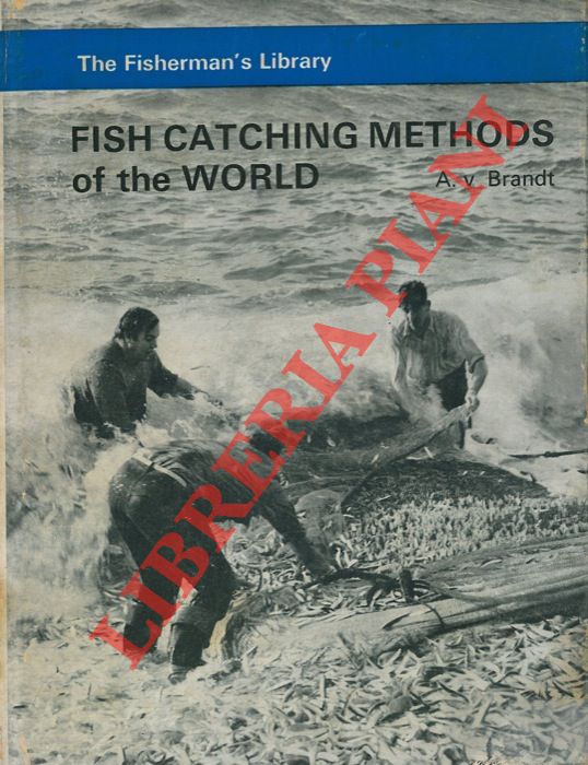 BRANDT Andres von - - Fish Catching Methods of the World.