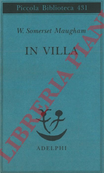 SOMERSET MAUGHAM W. - - In villa.