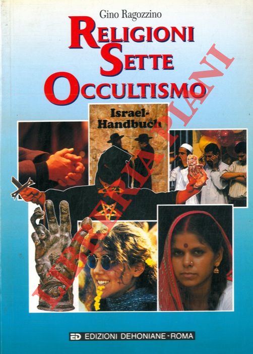 RAGOZZINO Gino - - Religioni sette occultismo.