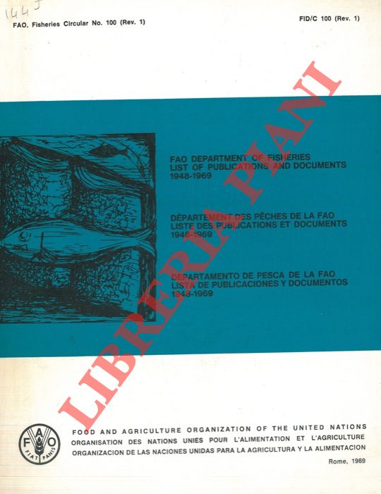 (FAO) - - FAO Department of Fisheries. List of publications and documents 1948-1969.